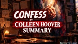 Confess Book Summary: 7 Powerful Plot Themes and Ending